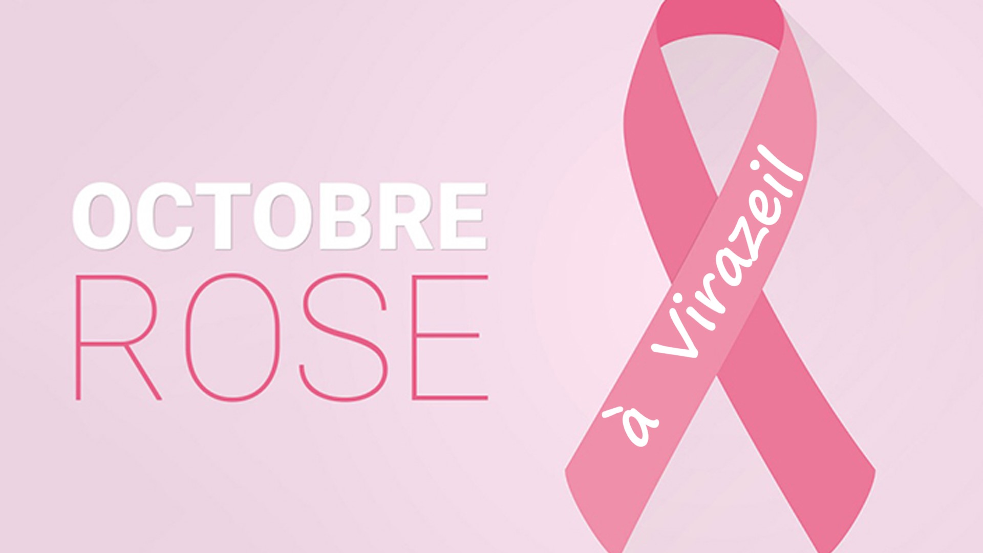 🎀 Octobre Rose à Virazeil -Ensemble contre le cancer du sein 🎀